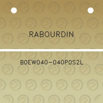 rabourdin-b0ew040-040p0s2l