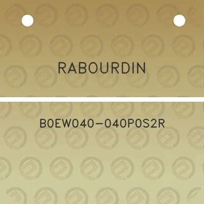 rabourdin-b0ew040-040p0s2r