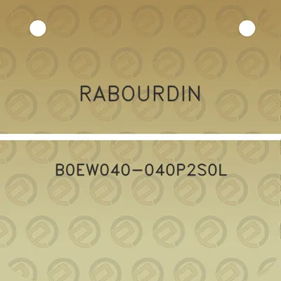 rabourdin-b0ew040-040p2s0l