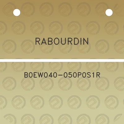 rabourdin-b0ew040-050p0s1r