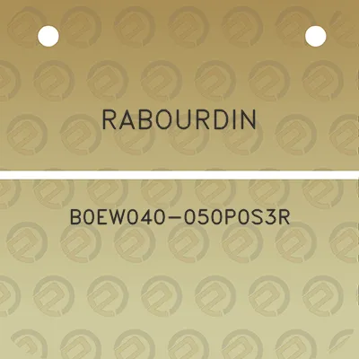 rabourdin-b0ew040-050p0s3r