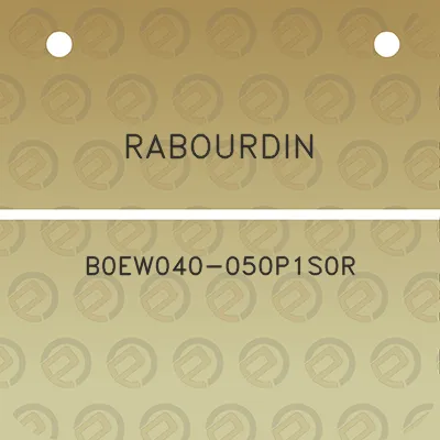 rabourdin-b0ew040-050p1s0r