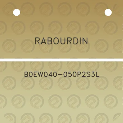 rabourdin-b0ew040-050p2s3l