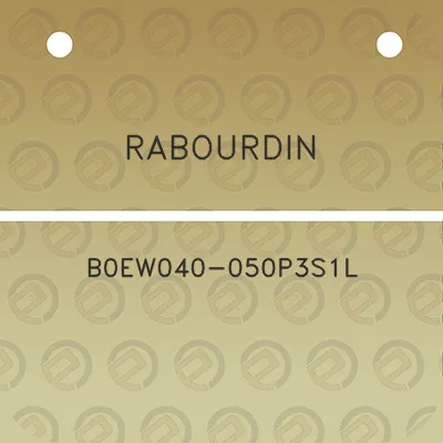 rabourdin-b0ew040-050p3s1l