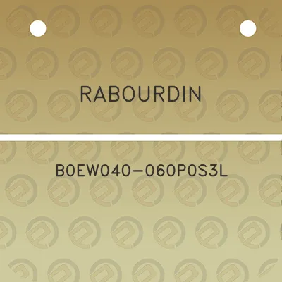 rabourdin-b0ew040-060p0s3l