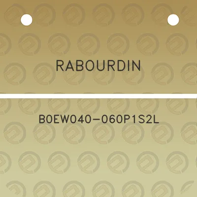 rabourdin-b0ew040-060p1s2l