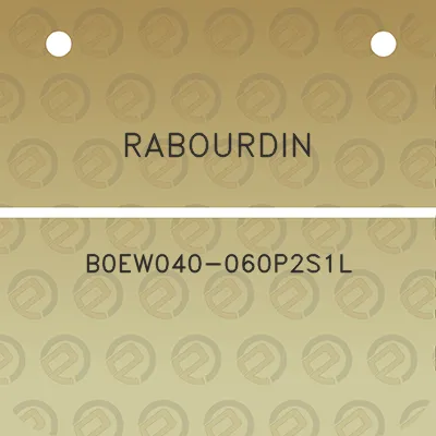 rabourdin-b0ew040-060p2s1l