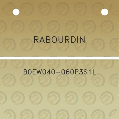 rabourdin-b0ew040-060p3s1l