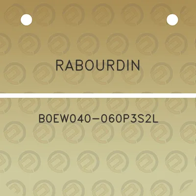 rabourdin-b0ew040-060p3s2l