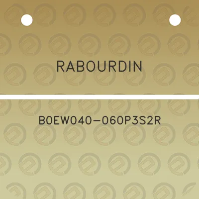 rabourdin-b0ew040-060p3s2r