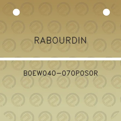 rabourdin-b0ew040-070p0s0r