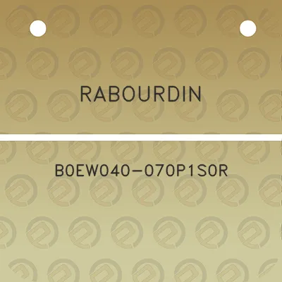 rabourdin-b0ew040-070p1s0r