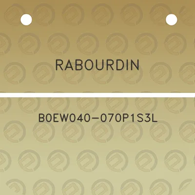 rabourdin-b0ew040-070p1s3l