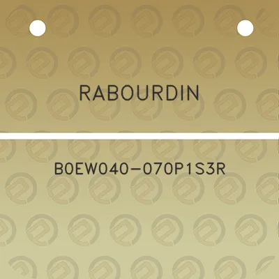 rabourdin-b0ew040-070p1s3r