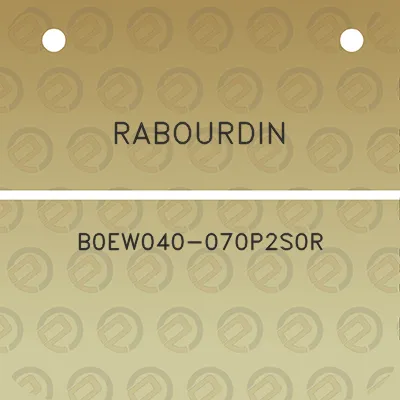 rabourdin-b0ew040-070p2s0r