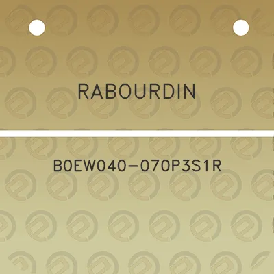 rabourdin-b0ew040-070p3s1r