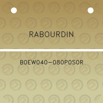 rabourdin-b0ew040-080p0s0r