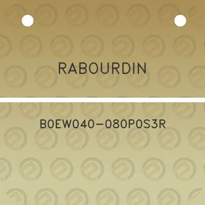 rabourdin-b0ew040-080p0s3r