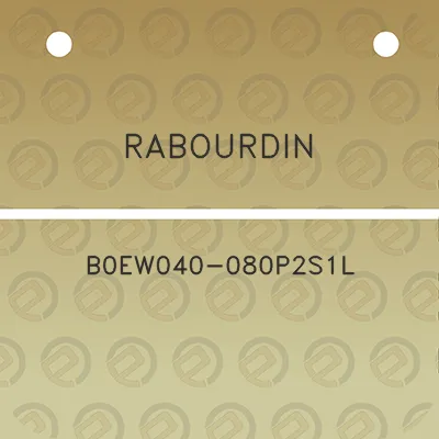 rabourdin-b0ew040-080p2s1l