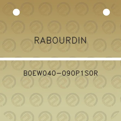 rabourdin-b0ew040-090p1s0r