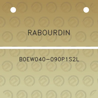 rabourdin-b0ew040-090p1s2l