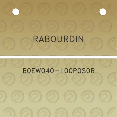 rabourdin-b0ew040-100p0s0r