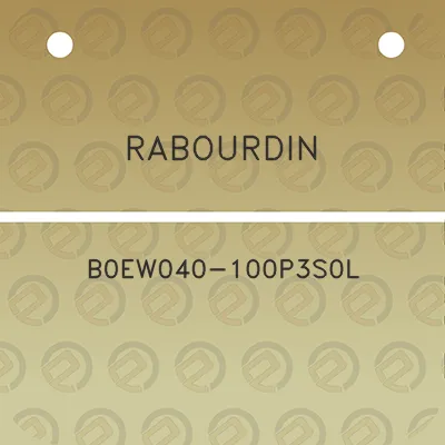 rabourdin-b0ew040-100p3s0l