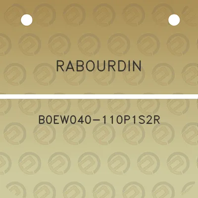 rabourdin-b0ew040-110p1s2r