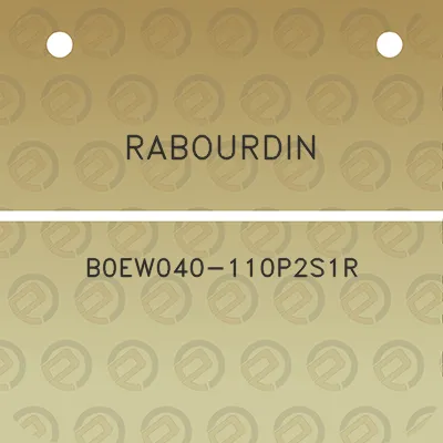 rabourdin-b0ew040-110p2s1r