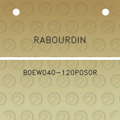 rabourdin-b0ew040-120p0s0r