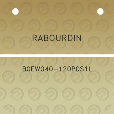 rabourdin-b0ew040-120p0s1l