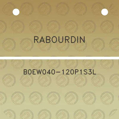 rabourdin-b0ew040-120p1s3l