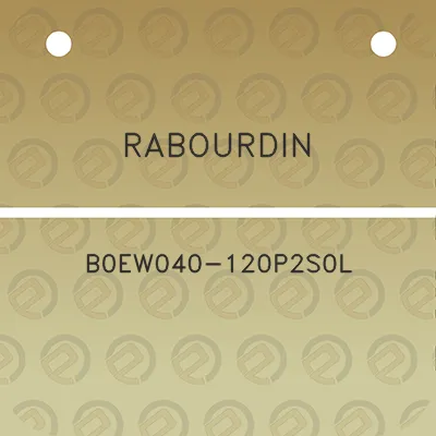 rabourdin-b0ew040-120p2s0l