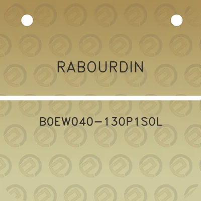 rabourdin-b0ew040-130p1s0l