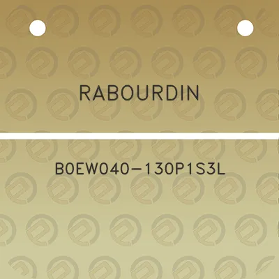 rabourdin-b0ew040-130p1s3l