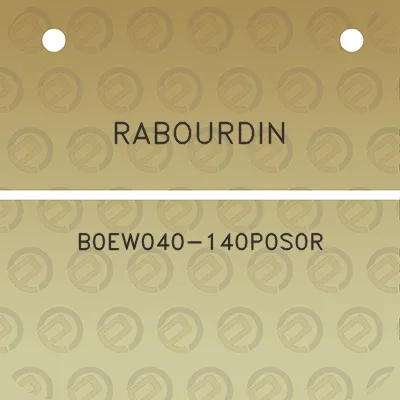 rabourdin-b0ew040-140p0s0r