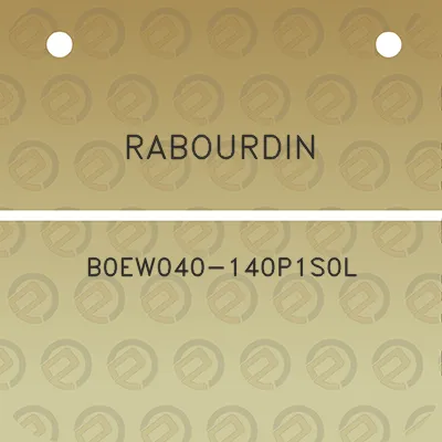 rabourdin-b0ew040-140p1s0l