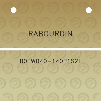 rabourdin-b0ew040-140p1s2l