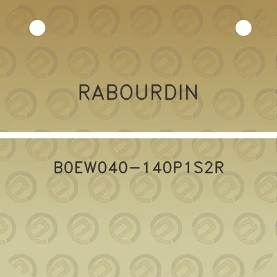 rabourdin-b0ew040-140p1s2r