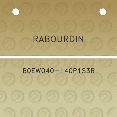 rabourdin-b0ew040-140p1s3r