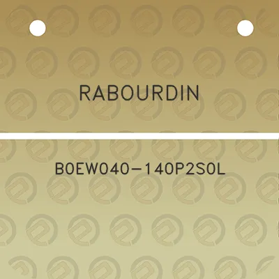 rabourdin-b0ew040-140p2s0l