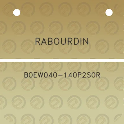 rabourdin-b0ew040-140p2s0r