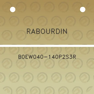 rabourdin-b0ew040-140p2s3r