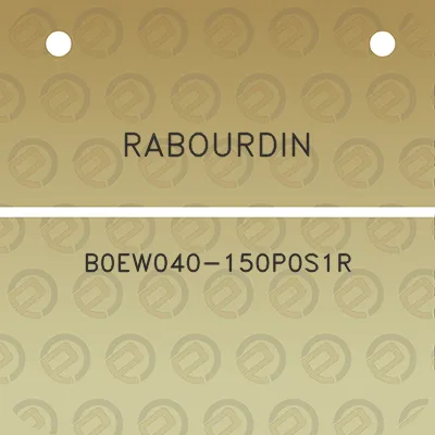 rabourdin-b0ew040-150p0s1r