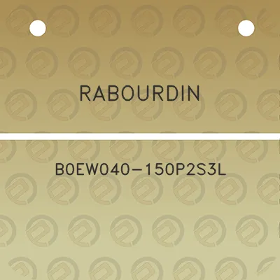 rabourdin-b0ew040-150p2s3l