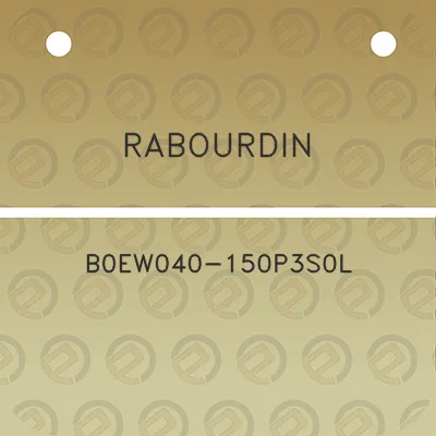 rabourdin-b0ew040-150p3s0l