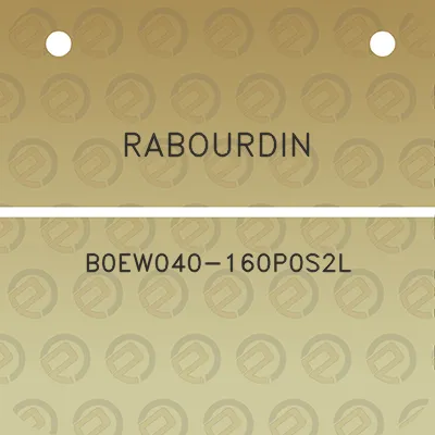 rabourdin-b0ew040-160p0s2l