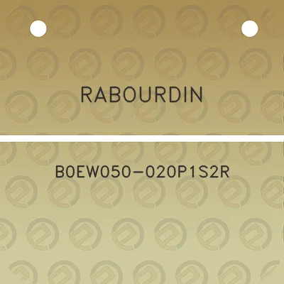 rabourdin-b0ew050-020p1s2r