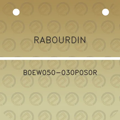 rabourdin-b0ew050-030p0s0r