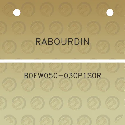 rabourdin-b0ew050-030p1s0r